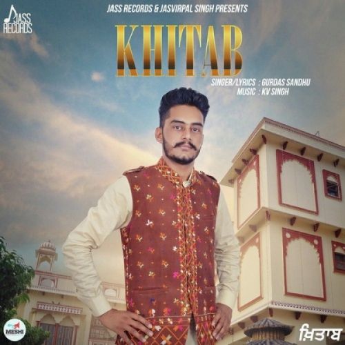 Khitab Gurdas Sandhu mp3 song ringtone, Khitab Gurdas Sandhu Ringtone Download - RiskyJatt.Com