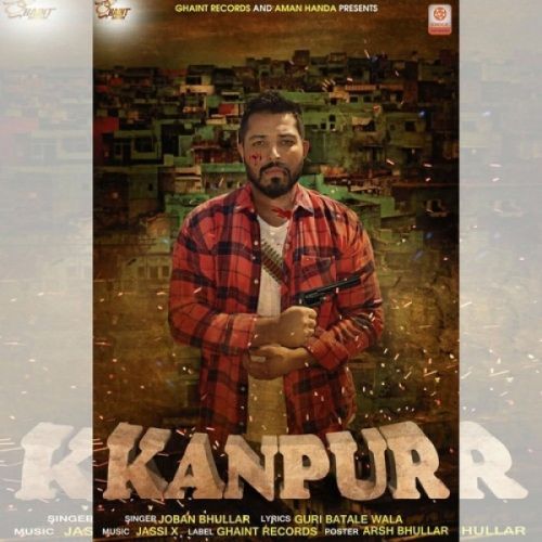 Kanpur Joban Bhullar mp3 song ringtone, Kanpur Joban Bhullar Ringtone Download - RiskyJatt.Com