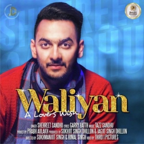 Waliyan Shehreet Sandhu mp3 song ringtone, Waliyan Shehreet Sandhu Ringtone Download - RiskyJatt.Com