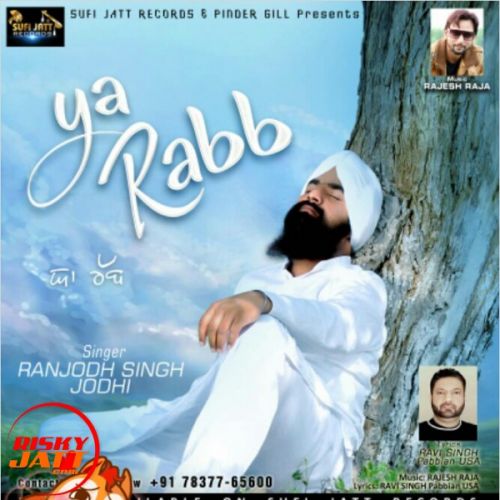 Ya Rabb Ranjodh Singh Jodhi mp3 song ringtone, Ya Rabb Ranjodh Singh Jodhi Ringtone Download - RiskyJatt.Com