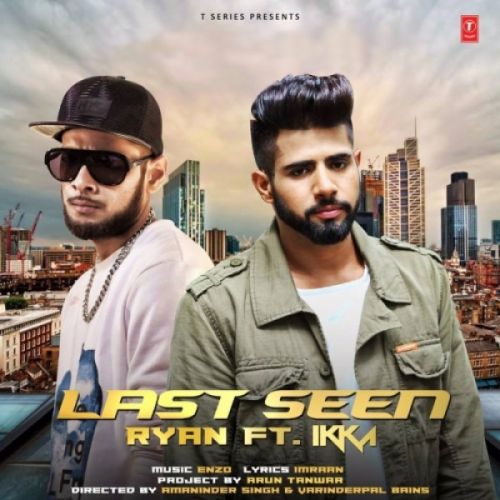 Last Seen Ryan, Ikka mp3 song ringtone, Last Seen Ryan, Ikka Ringtone Download - RiskyJatt.Com