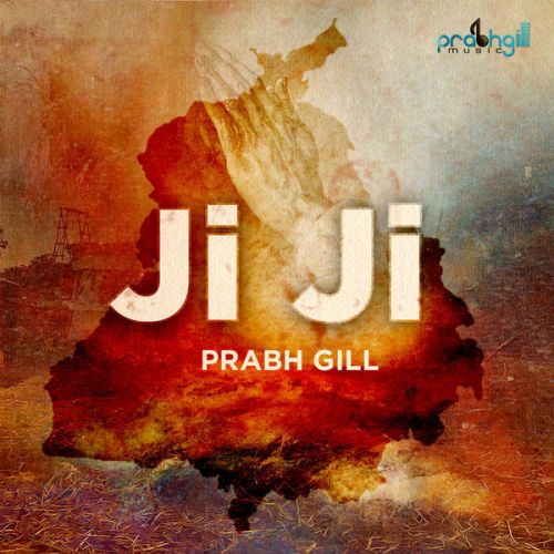 Ji Ji Prabh Gill mp3 song ringtone, Ji Ji Prabh Gill Ringtone Download - RiskyJatt.Com