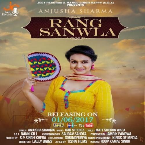 Rang Sanwla Anjusha Sharma mp3 song ringtone, Rang Sanwla Anjusha Sharma Ringtone Download - RiskyJatt.Com