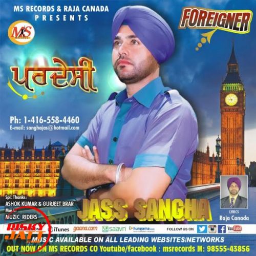 Pardesi Jass Sangha mp3 song ringtone, Pardesi Jass Sangha Ringtone Download - RiskyJatt.Com