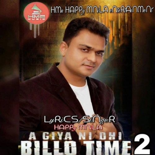 Aa Geya ni Ohi Billo Time 2 Happy Manila mp3 song ringtone, Aa Geya ni Ohi Billo Time 2 Happy Manila Ringtone Download - RiskyJatt.Com