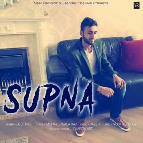 Supna Deep Natt mp3 song ringtone, Supna Deep Natt Ringtone Download - RiskyJatt.Com