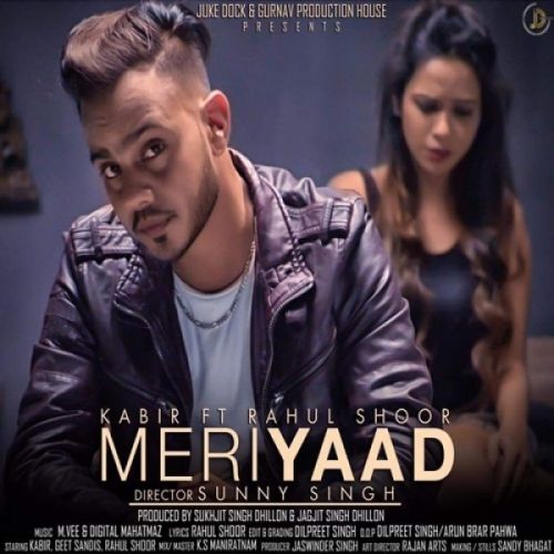 Meri Yaad Kabir, Rahul Shoor mp3 song ringtone, Meri Yaad Kabir, Rahul Shoor Ringtone Download - RiskyJatt.Com