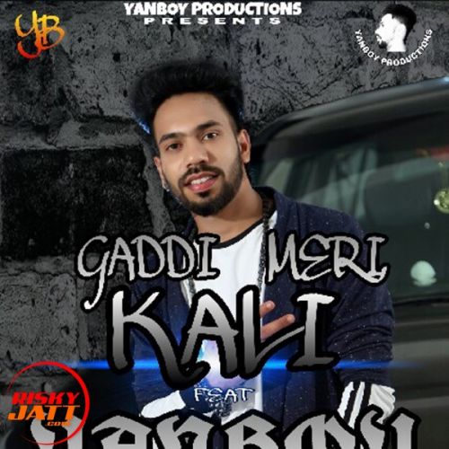 Gaddi meri kali Yanboy mp3 song ringtone, Gaddi meri kali Yanboy Ringtone Download - RiskyJatt.Com