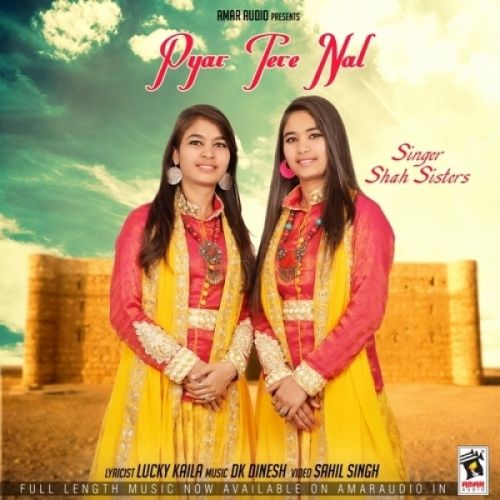 Pyar Tere Nal Shah Sisters mp3 song ringtone, Pyar Tere Nal Shah Sisters Ringtone Download - RiskyJatt.Com