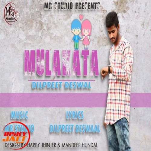 Mulakatan Dilpreet Deswal mp3 song ringtone, Mulakatan Dilpreet Deswal Ringtone Download - RiskyJatt.Com