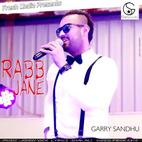 Rabb Jane Garry Sandhu mp3 song ringtone, Rabb Jane Garry Sandhu Ringtone Download - RiskyJatt.Com