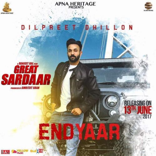 End Yaar Dilpreet Dhillon mp3 song ringtone, End Yaar Dilpreet Dhillon Ringtone Download - RiskyJatt.Com