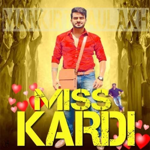 Miss Kardi Mankirt Aulakh mp3 song ringtone, Miss Kardi Mankirt Aulakh Ringtone Download - RiskyJatt.Com