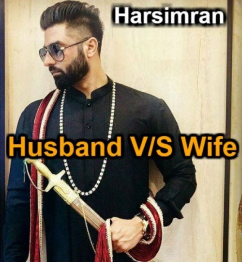 Husband Vs Wife Harsimran mp3 song ringtone, Husband Vs Wife Harsimran Ringtone Download - RiskyJatt.Com