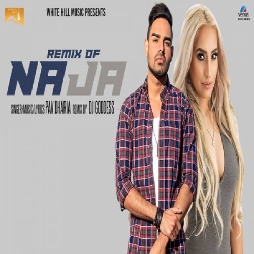 Na Ja (Remix) DJ Goddess, Pav Dharia mp3 song ringtone, Na Ja (Remix) DJ Goddess, Pav Dharia Ringtone Download - RiskyJatt.Com