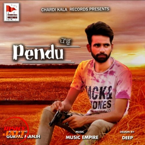 Pendu Gurpal Manjh mp3 song ringtone, Pendu Gurpal Manjh Ringtone Download - RiskyJatt.Com