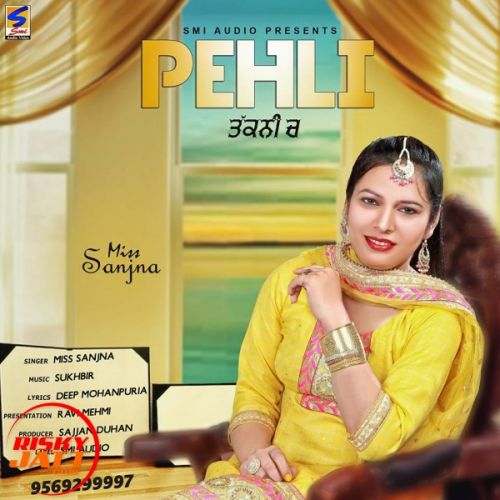 Pehli Takkni Ch Miss Sanjna mp3 song ringtone, Pehli Takkni Ch Miss Sanjna Ringtone Download - RiskyJatt.Com