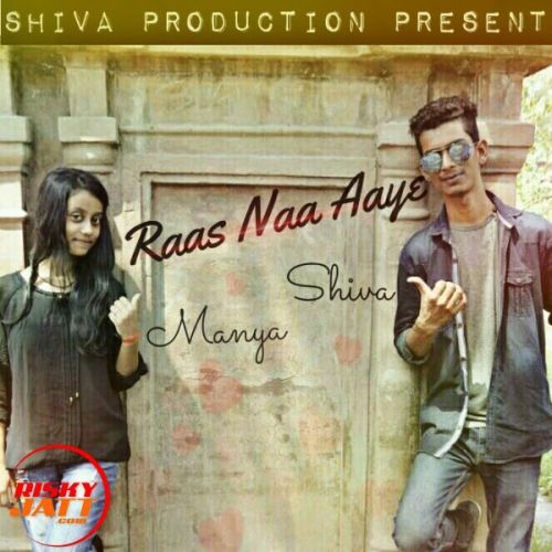 Raas Naa Aaye Manya Feat Master Shiva mp3 song ringtone, Raas Naa Aaye Manya Feat Master Shiva Ringtone Download - RiskyJatt.Com