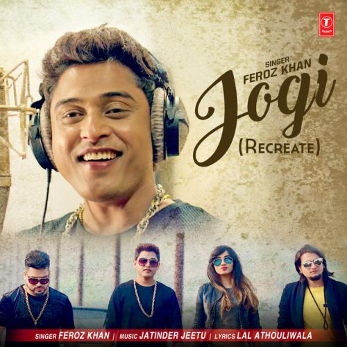 Jogi (Recreate) Feroz Khan mp3 song ringtone, Jogi (Recreate) Feroz Khan Ringtone Download - RiskyJatt.Com