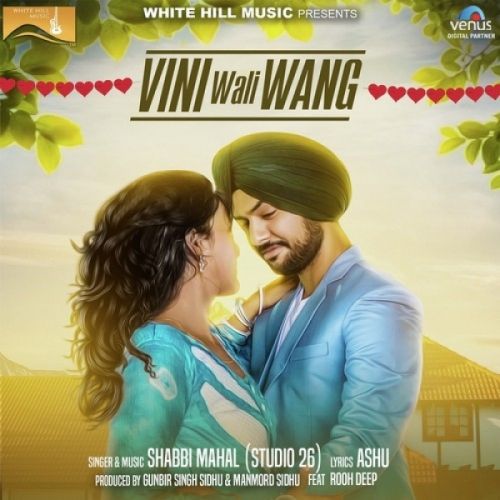 Vini Wali Wang Shabbi Mahal, Rooh Deep mp3 song ringtone, Vini Wali Wang Shabbi Mahal, Rooh Deep Ringtone Download - RiskyJatt.Com