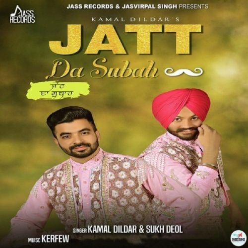 Jatt Da Subah Kamal Dildar, Sukh Deol mp3 song ringtone, Jatt Da Subah Kamal Dildar, Sukh Deol Ringtone Download - RiskyJatt.Com