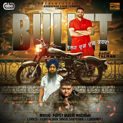 Bullet (Dhug Dhug Karda) Popsy, Badal Talwan mp3 song ringtone, Bullet (Dhug Dhug Karda) Popsy, Badal Talwan Ringtone Download - RiskyJatt.Com