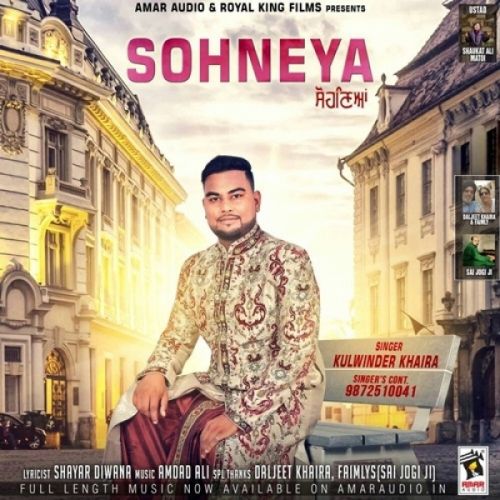 Sohneya Kulwinder Khaira mp3 song ringtone, Sohneya Kulwinder Khaira Ringtone Download - RiskyJatt.Com