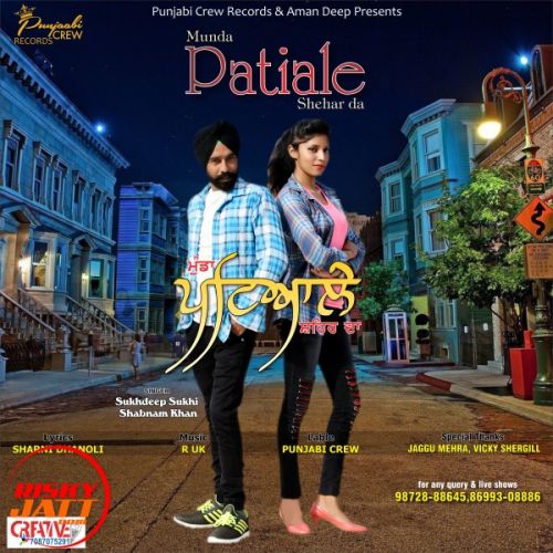 Munda Patiale shehar Da Sukhdeep Sukhi, Shabnam Khan mp3 song ringtone, Munda Patiale shehar Da Sukhdeep Sukhi, Shabnam Khan Ringtone Download - RiskyJatt.Com