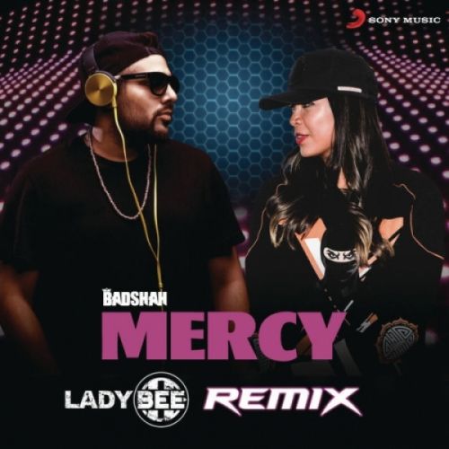 Mercy (Lady Bee Remix) Badshah mp3 song ringtone, Mercy (Lady Bee Remix) Badshah Ringtone Download - RiskyJatt.Com