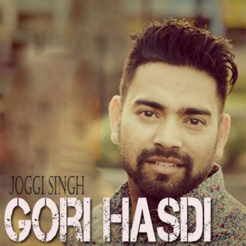 Gori Hasdi Joggi Singh mp3 song ringtone, Gori Hasdi Joggi Singh Ringtone Download - RiskyJatt.Com