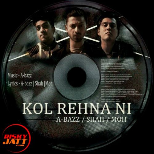 Kol Rehna Ni A Bazz mp3 song ringtone, Kol Rehna Ni A Bazz Ringtone Download - RiskyJatt.Com