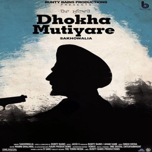 Dhokha Mutiyare Sakhowalia mp3 song ringtone, Dhokha Mutiyare Sakhowalia Ringtone Download - RiskyJatt.Com