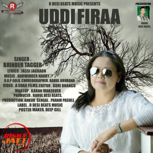 Uddi Firaa BRINDER TAGGER mp3 song ringtone, Uddi Firaa BRINDER TAGGER Ringtone Download - RiskyJatt.Com