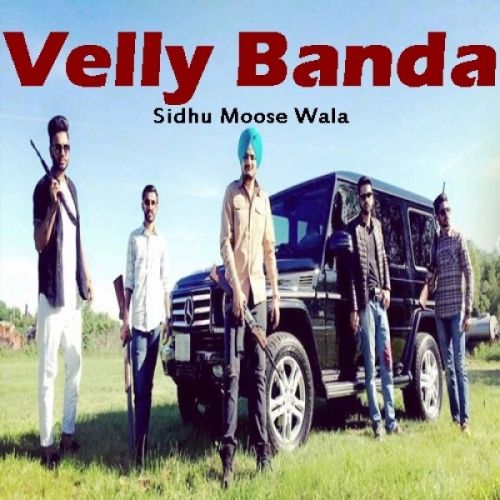 Velly Banda Sidhu Moose Wala mp3 song ringtone, Velly Banda Sidhu Moose Wala Ringtone Download - RiskyJatt.Com