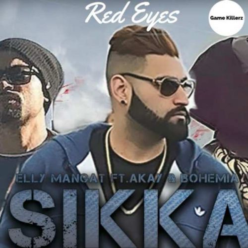 Sikka Elly Mangat, A Kay mp3 song ringtone, Sikka Elly Mangat, A Kay Ringtone Download - RiskyJatt.Com