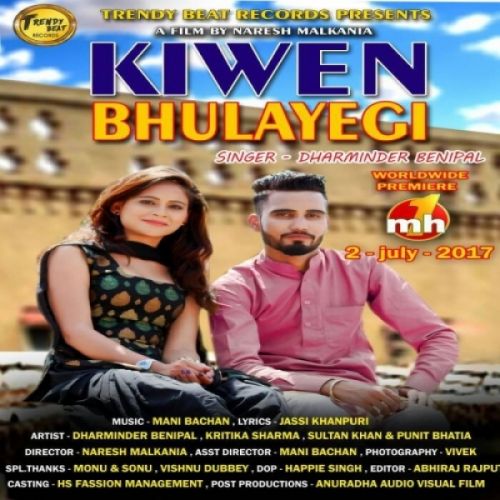 Kiwen Bhulayegi Dharminder Benipal mp3 song ringtone, Kiwen Bhulayegi Dharminder Benipal Ringtone Download - RiskyJatt.Com