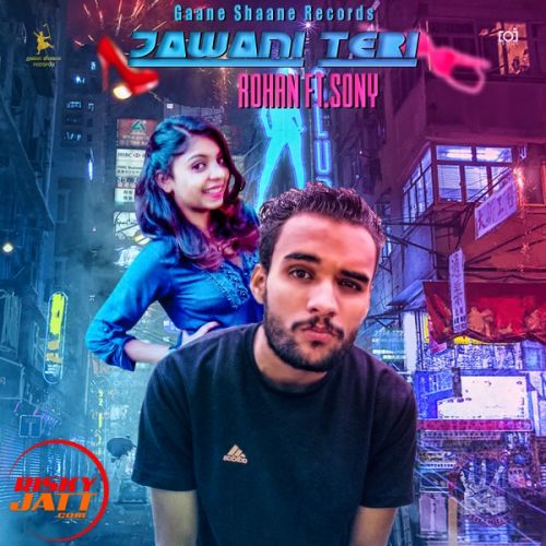 Jawani Teri Rohan, Sony Female Rapper mp3 song ringtone, Jawani Teri Rohan, Sony Female Rapper Ringtone Download - RiskyJatt.Com