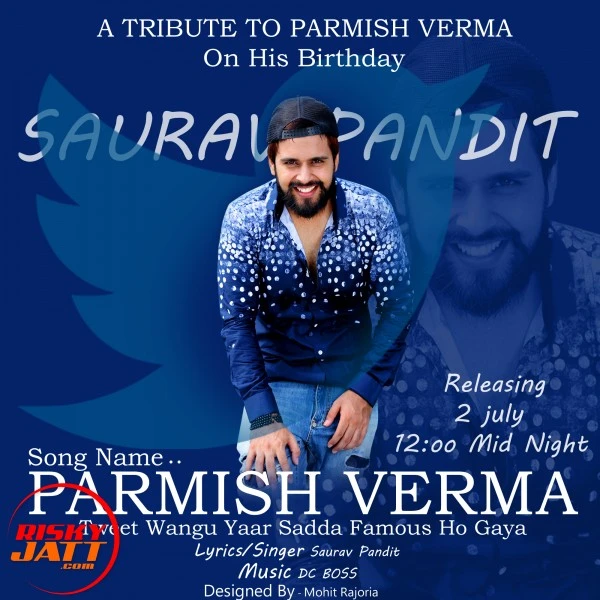 Saurav Pandit and Parmish Verma New Songs and Top 20 Albums