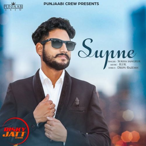 Supne Sukha Sangrur mp3 song ringtone, Supne Sukha Sangrur Ringtone Download - RiskyJatt.Com