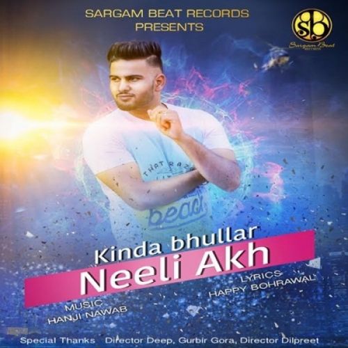 Neeli Akh Kinda Bhullar mp3 song ringtone, Neeli Akh Kinda Bhullar Ringtone Download - RiskyJatt.Com