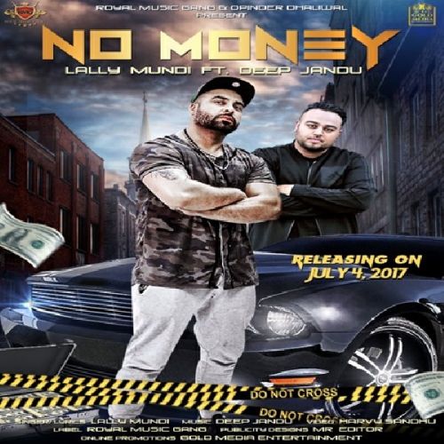 No Money Lally Mundi mp3 song ringtone, No Money Lally Mundi Ringtone Download - RiskyJatt.Com