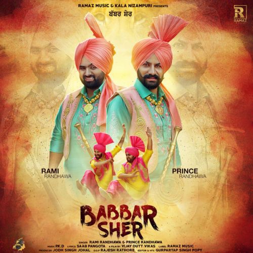 Babbar Sher Prince Randhawa, Rami Randhawa mp3 song ringtone, Babbar Sher Prince Randhawa, Rami Randhawa Ringtone Download - RiskyJatt.Com