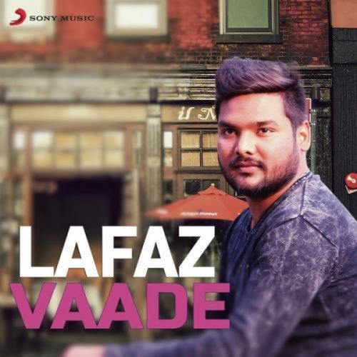 Vaade Lafaz mp3 song ringtone, Vaade Lafaz Ringtone Download - RiskyJatt.Com