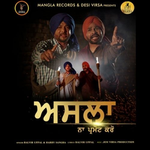 Asla Balvir Uppal, Harby Sangha mp3 song ringtone, Asla Balvir Uppal, Harby Sangha Ringtone Download - RiskyJatt.Com