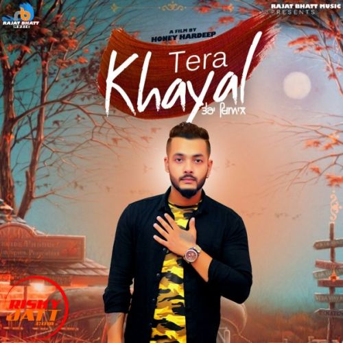 Tera Khayal Rajat Bhatt mp3 song ringtone, Tera Khayal Rajat Bhatt Ringtone Download - RiskyJatt.Com