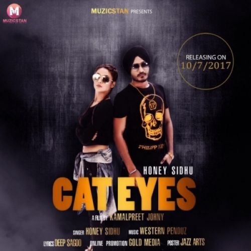 Cat Eyes Honey Sidhu mp3 song ringtone, Cat Eyes Honey Sidhu Ringtone Download - RiskyJatt.Com