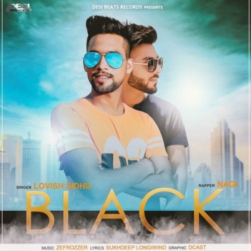 Black Lovish Sidhu, Nagi mp3 song ringtone, Black Lovish Sidhu, Nagi Ringtone Download - RiskyJatt.Com