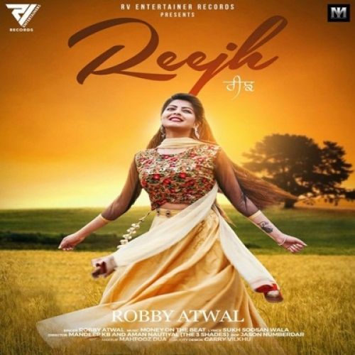 Reejh Robby Atwal mp3 song ringtone, Reejh Robby Atwal Ringtone Download - RiskyJatt.Com