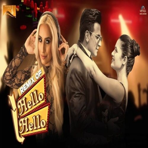 Hello Hello (Remix) Dj Goddess, Prince Narula, Yuvika Chaudhary mp3 song ringtone, Hello Hello (Remix) Dj Goddess, Prince Narula, Yuvika Chaudhary Ringtone Download - RiskyJatt.Com