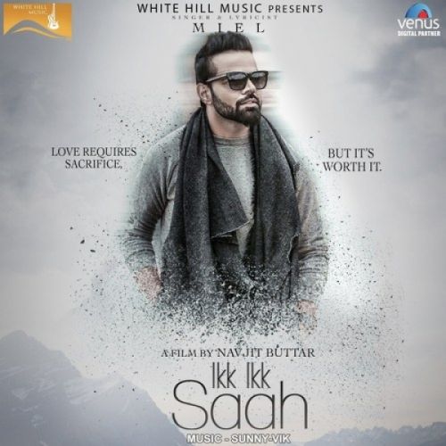 Ikk Ikk Saah Miel mp3 song ringtone, Ikk Ikk Saah Miel Ringtone Download - RiskyJatt.Com